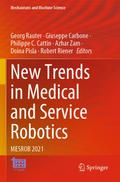 New Trends in Medical and Service Robotics