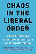 Chaos in the Liberal Order