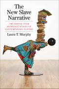 The New Slave Narrative