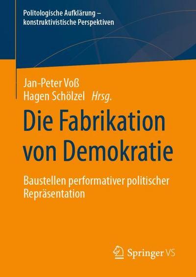 Die Fabrikation von Demokratie