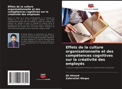 Effets de la culture organisationnelle et des compétences cognitives sur la créativité des employés