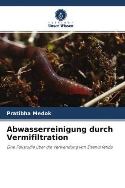 Abwasserreinigung durch Vermifiltration