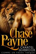 Chase Payne: Comme Un Fauve Traque