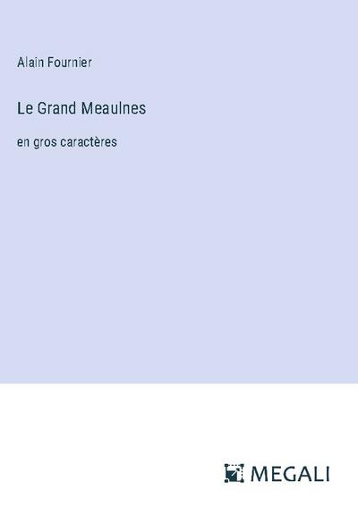Le Grand Meaulnes