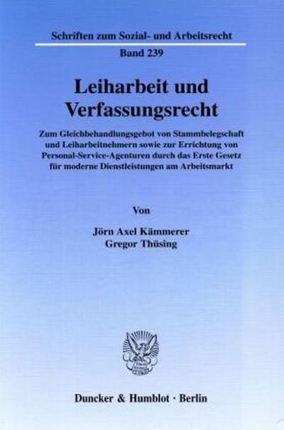 Leiharbeit und Verfassungsrecht.