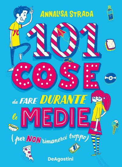 101 cose da fare durante le medie (per non rimanerci troppo)