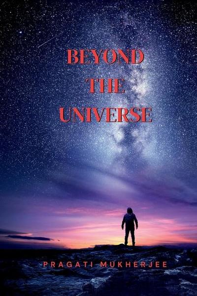 Beyond The Universe