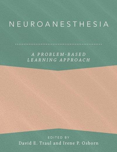 Neuroanesthesia: A Problem-Based Learning Approach