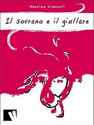 Il sovrano e il giullare