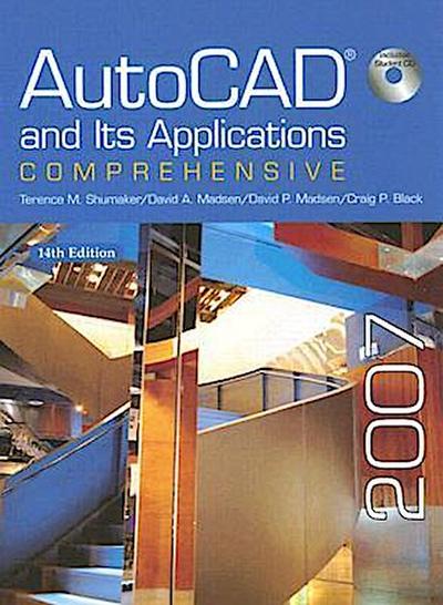 AutoCAD and Its Applications: Comprehensive [With CDROM]