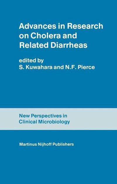 Advances in Research on Cholera and Related Diarrheas