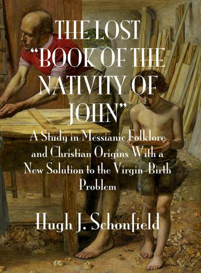 The Lost "Book of the Nativity of John"