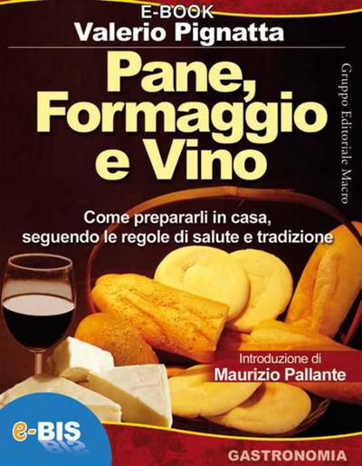 Pane, formaggio e vino
