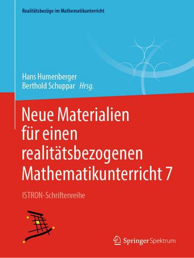 Neue Materialien für einen realitätsbezogenen Mathematikunterricht 7