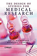 The Design of Studies for Medical Research