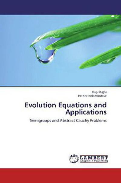 Evolution Equations and Applications