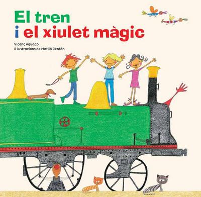 El tren i el xiulet màgic