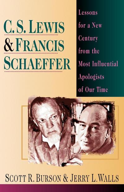 C. S. Lewis & Francis Schaeffer