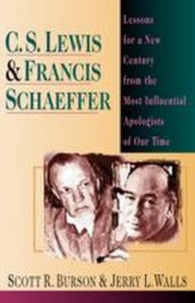 C. S. Lewis  Francis Schaeffer