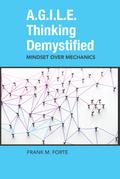 A.G.I.L.E. Thinking Demystified
