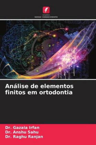 Análise de elementos finitos em ortodontia