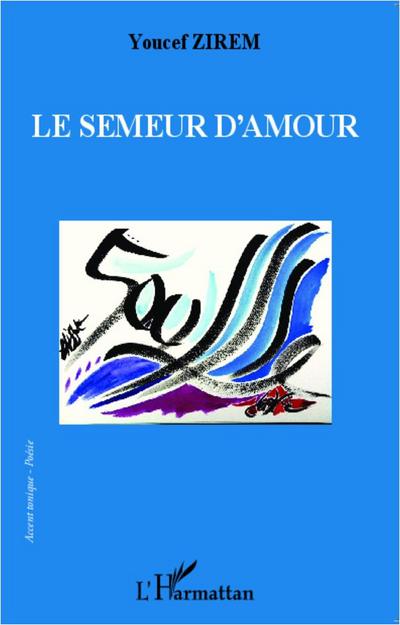 Le semeur d’amour