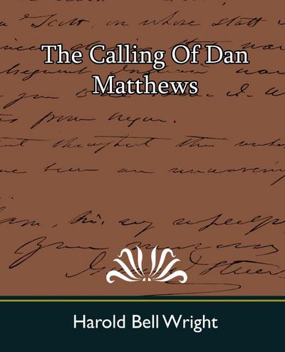 The Calling of Dan Matthews