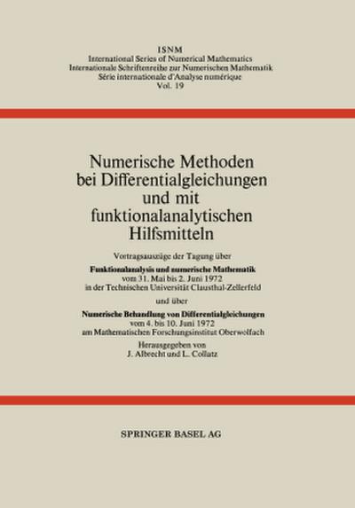 Numerische Methoden bei Differentialgleichungen und mit funktionalanalytischen Hilfsmitteln