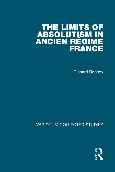 The Limits of Absolutism in ancien régime France