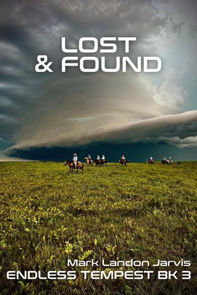 Lost and Found (Endless Tempest, #3)