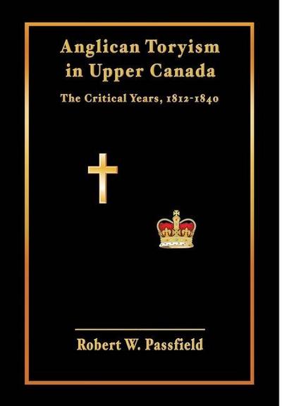 Anglican Toryism in Upper Canada