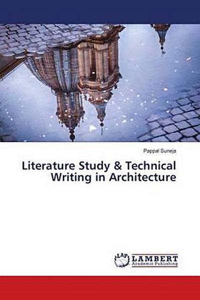 Literature Study & Technical Writing in Architecture