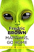 Martians, Go Home