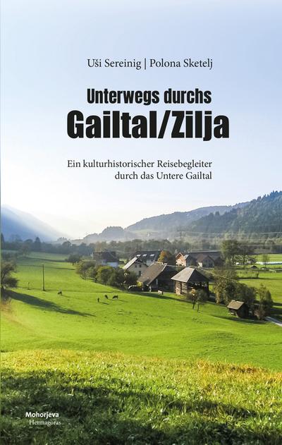 Unterwegs durchs Gailtal/Zilja