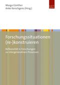 Forschungssituationen (re-)konstruieren