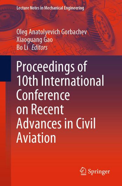 Proceedings of 10th International Conference on Recent Advances in Civil Aviation