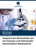 Vergleich der Wirksamkeit von mit Triclosan und Chlorhexidin beschichtetem Nahtmaterial