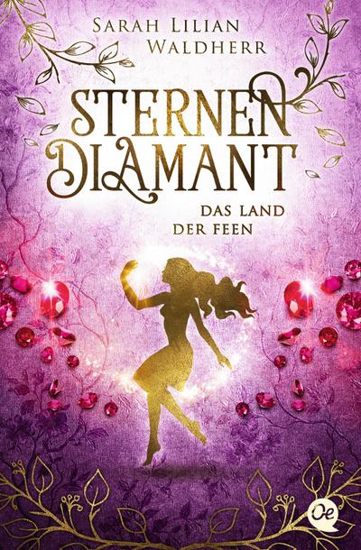Sternendiamant 3. Das Land der Feen