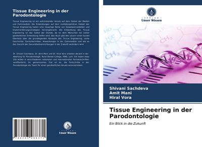 Tissue Engineering in der Parodontologie