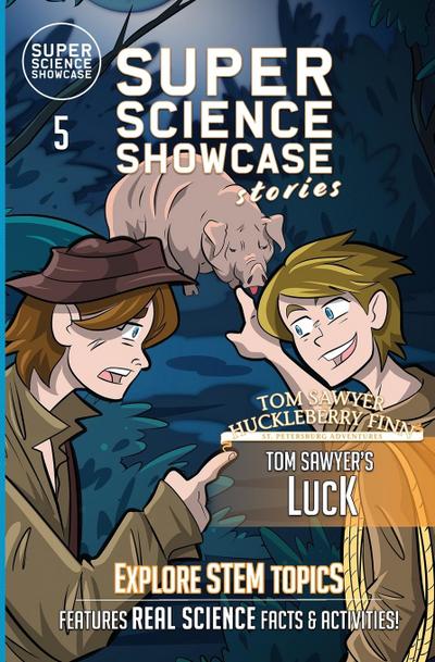 Tom Sawyer’s Luck