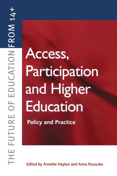 Access, Participation and Higher Education