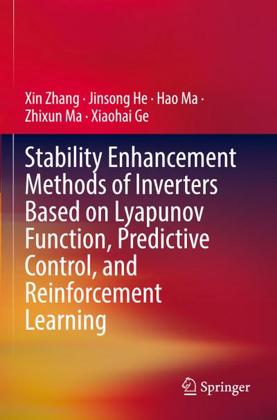 Stability Enhancement Methods of Inverters Based on Lyapunov Function, Predictive Control, and Reinforcement Learning