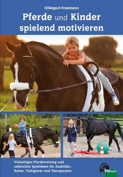 Pferde und Kinder spielend motivieren