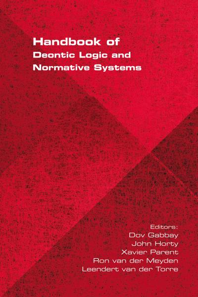 Handbook of Deontic Logic and Normative Systems