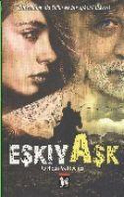 Eskiya Ask