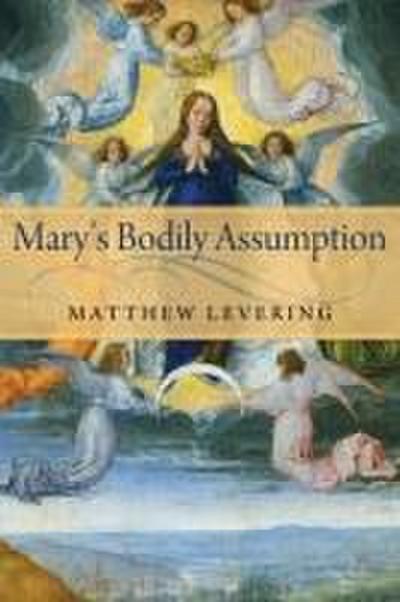 Mary’s Bodily Assumption