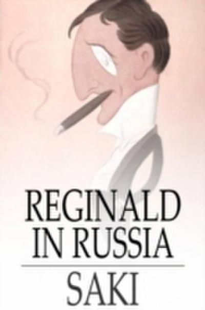 Reginald in Russia