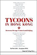 TYCOONS IN HONG KONG: BETWEEN OCCUPY CENTRAL AND BEIJING