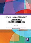 Teaching in Alternative and Flexible Education Settings