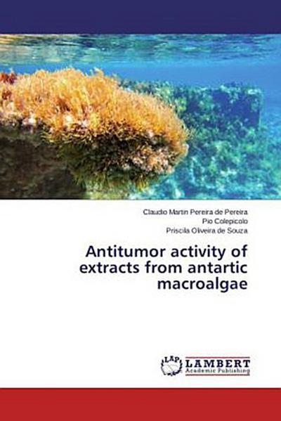 Antitumor activity of extracts from antartic macroalgae